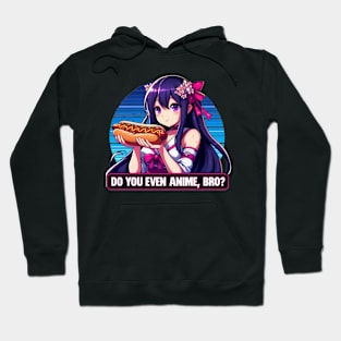 Anime Bro? Hoodie